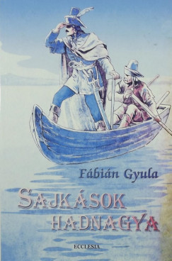 Fbin Gyula - Sajksok hadnagya