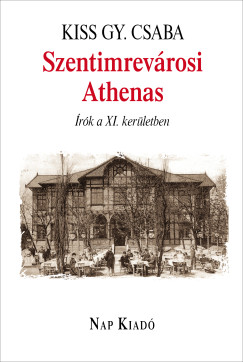 Kiss Gy. Csaba - Szentimrevrosi Athenas