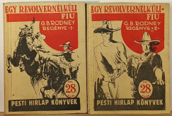 Egy revolvernlkli fi I-II.