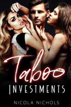 Nicola Nichols - Taboo Investments