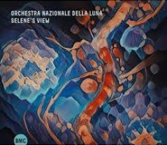 Orchestra nazionale della luna - Selene's view - CD