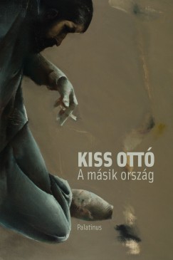 Kiss Ott - Remnyi Jzsef Tams   (Szerk.) - A msik orszg