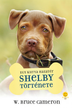 Egy kutya hazatr - Shelby trtnete