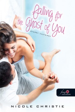 Falling for the Ghost of You - rzki csalds
