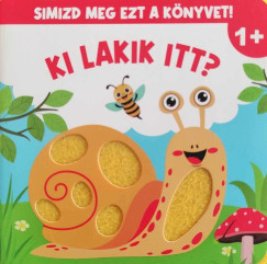 Simizd meg ezt a knyvet! - Ki lakik itt?