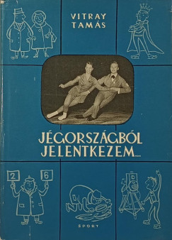 Vitray Tamás - Jégországból jelentkezem...