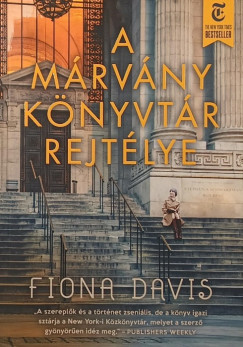 Fiona Davis - A mrvny knyvtr rejtlye