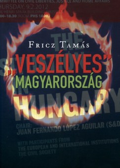 ""Veszlyes"" Magyarorszg