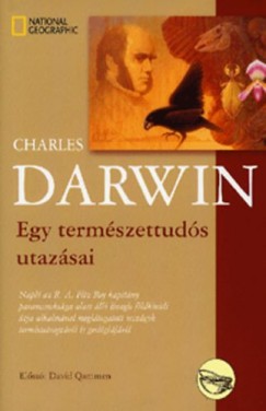 Charles Darwin - Egy termszettuds utazsai