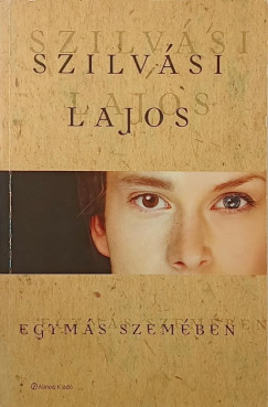 Egym�s szem�ben