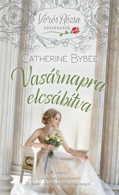 Catherine Bybee - Vasrnapra elcsbtva