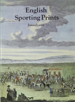 James Laver - English Sporting Prints