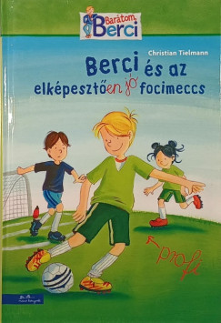 Christian Tielmann - Berci s az elkpeszten j focimeccs