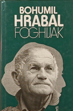 Bohumil Hrabal - Foghíjak