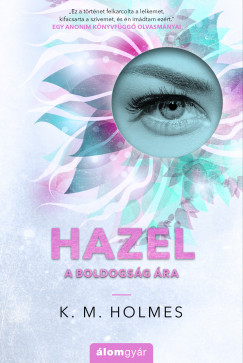 HAZEL - A boldogsg ra