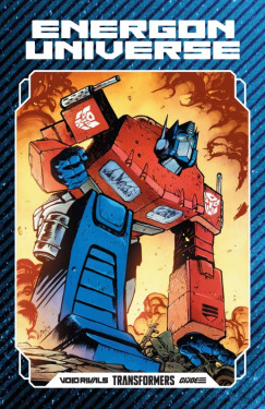 Daniel Warren Johnson - Robert Kirkman - Joshua Williamson - Energon Universe - A teljes gyűjtemény 1.