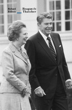 Richard Aldous - Reagan s Thatcher