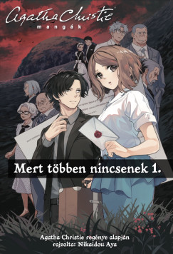 Mert tbben nincsenek 1. - Agatha Christie mangk 1.