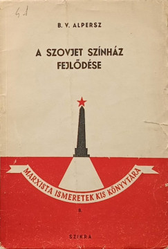A szovjet sznhz fejldse