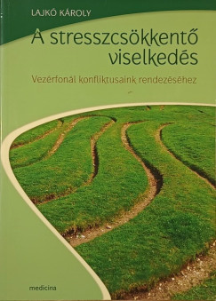 A stresszcskkent viselkeds