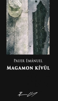 Pauer Emnuel - Magamon kvl