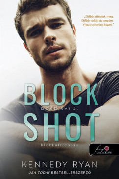 Block Shot - Blokkolt dobs