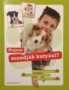 Hogyan mondj�k kuty�ul?