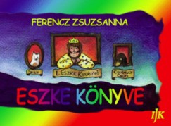 Ferencz Zsuzsanna - Eszke knyve