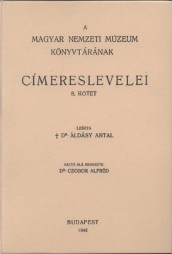 A Magyar Nemzeti Mzeum knyvtrnak cmereslevelei VIII. 1826-1909.