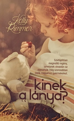 Kinek a lnya?