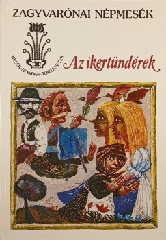 Nagy Zoltn   (Vl.) - Nagy Ilona   (Szerk.) - Az ikertndrek