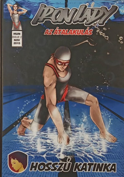 Iron Lady - Az talakuls