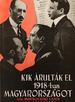 Kik rultk el 1918-ban Magyarorszgot