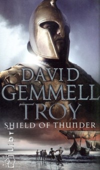David Gemmell - Troy