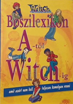 Witch - Boszilexikon A-tl Witch-ig