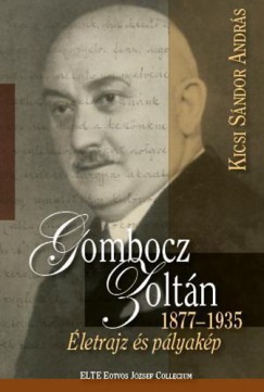 Gombocz Zoltn - 1877-1935 letrajz s plyakp