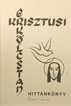 Szegedi Lszl - Krisztusi erklcstan