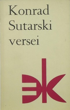 Konrad Sutarski - Konrad Sutarski versei