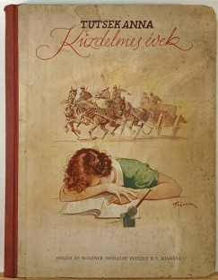 Tutsek Anna - Kzdelmes vek