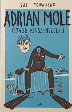 Sue Townsend - Adrian Mole jabb knszenvedsei