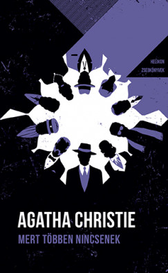 Agatha Christie - Mert tbben nincsenek