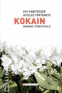 Dominic Streatfeild - Kokain