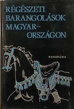 Rgszeti barangolsok Magyarorszgon