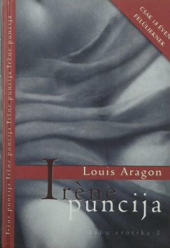 Louis Aragon - Ir?ne puncija