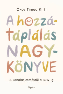 A hozzátáplálás nagykönyve