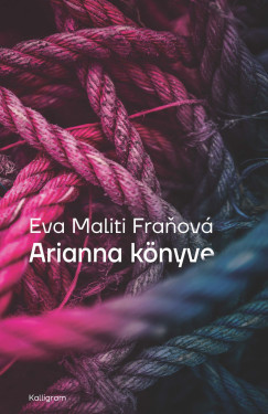 Eva Maliti Franov - Arianna knyve