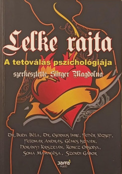 Singer Magdolna   (Szerk.) - Lelke rajta