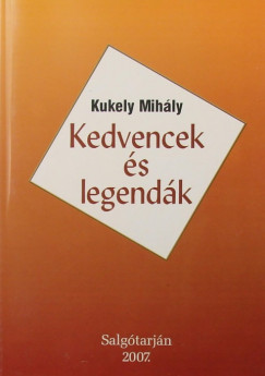 Kukely Mihly - Kedvencek s legendk