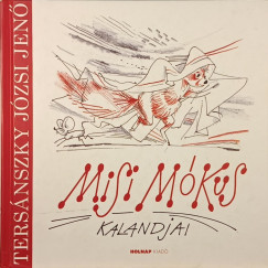Misi M�kus kalandjai