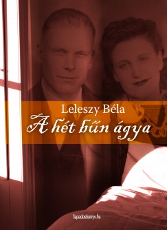 Leleszy Bla - A ht bn gya